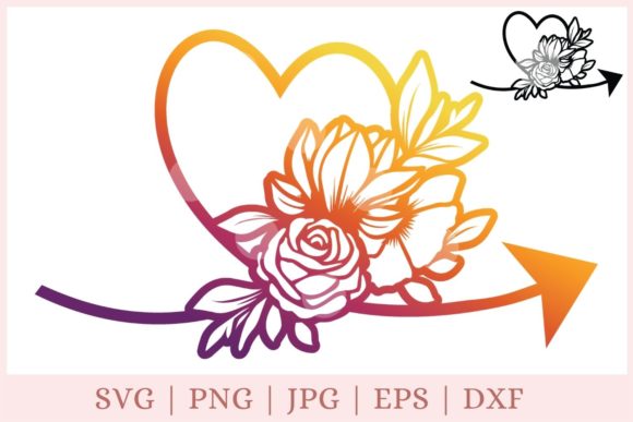 Evaluating the Heart with Flowers and Floral Arrow Digital Cut File for DIY Projects